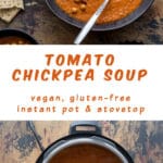 Pinterest image for Tomato Chickpea Soup - long pin 3.