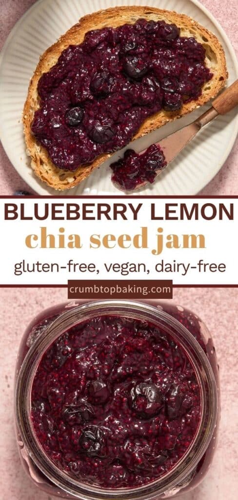 Pinterest image featuring blueberry chia jam on toast and in jar.