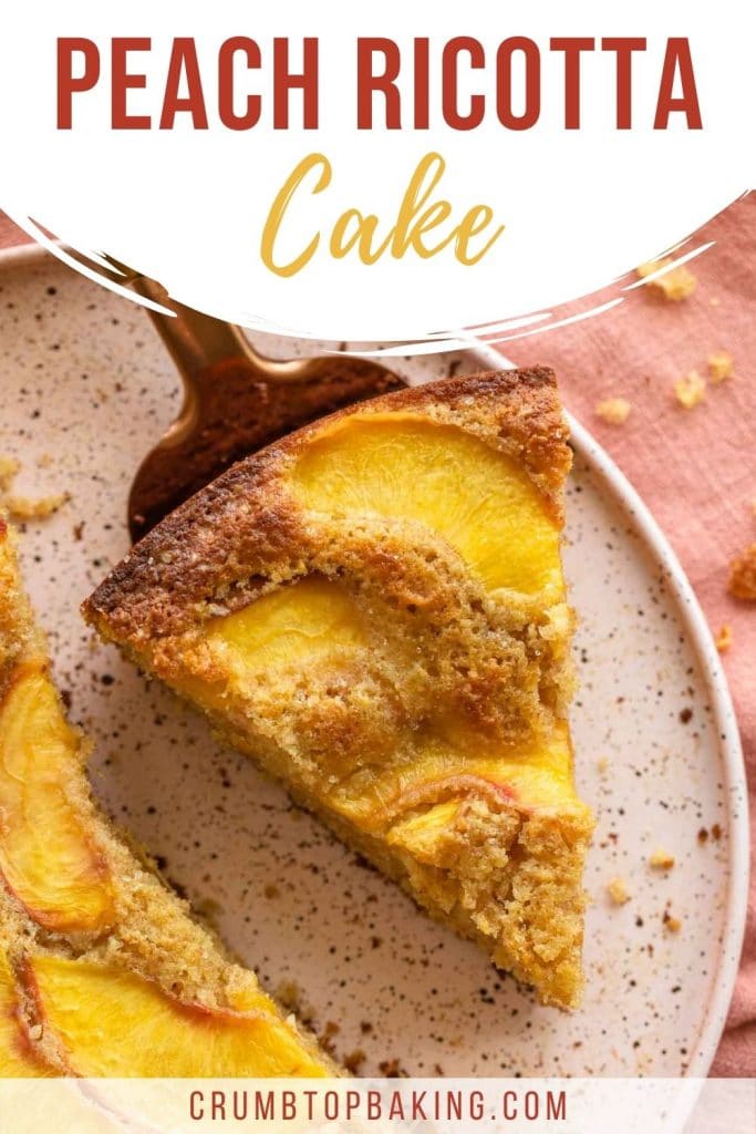 Pinterest image for peach ricotta cake.
