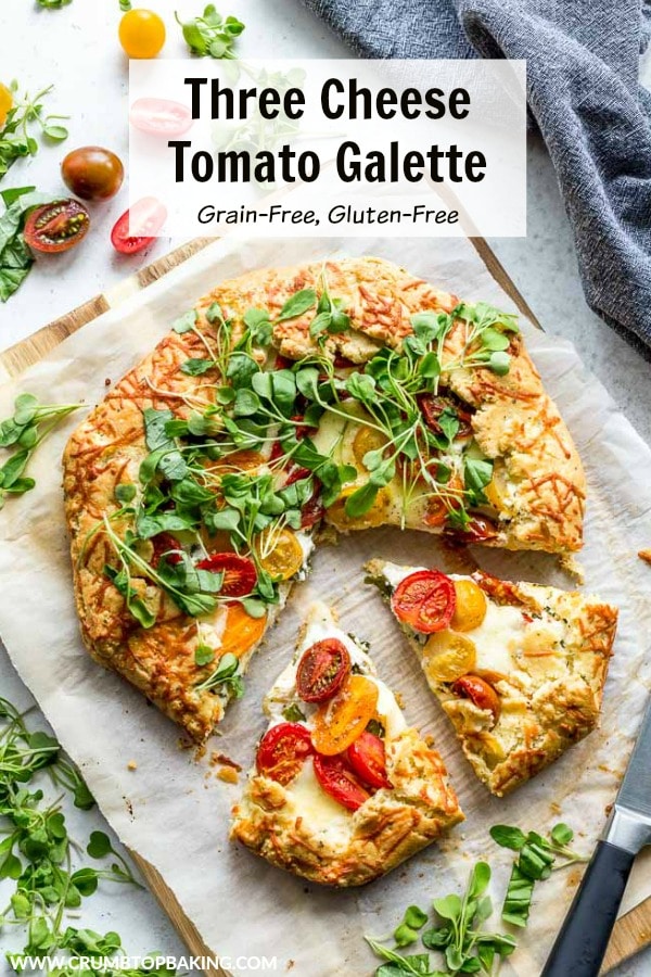 Pinterest image for Three Cheese Tomato Galette.