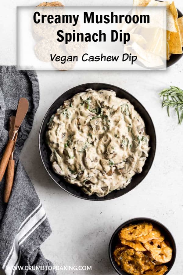 Pinterest image for Creamy Mushroom Spinach Dip.