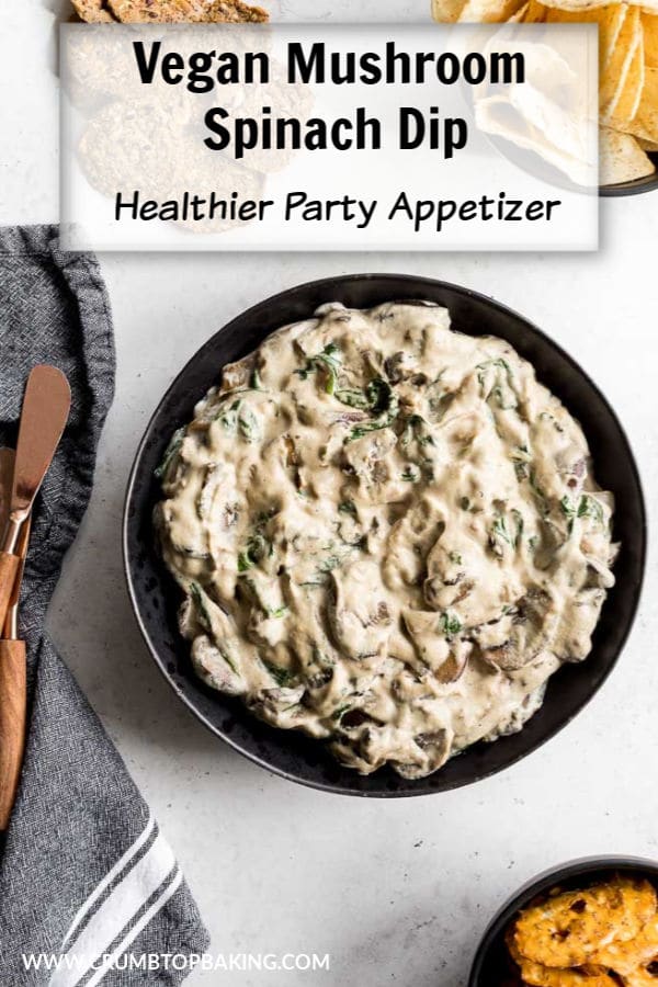 Pinterest image for Vegan Mushroom Spinach Dip.