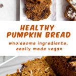 Pinterest image for Healthy Pumpkin Bread - long pin 1.
