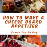 Pinterest image for Cheese Board Appetizer - long pin 2.