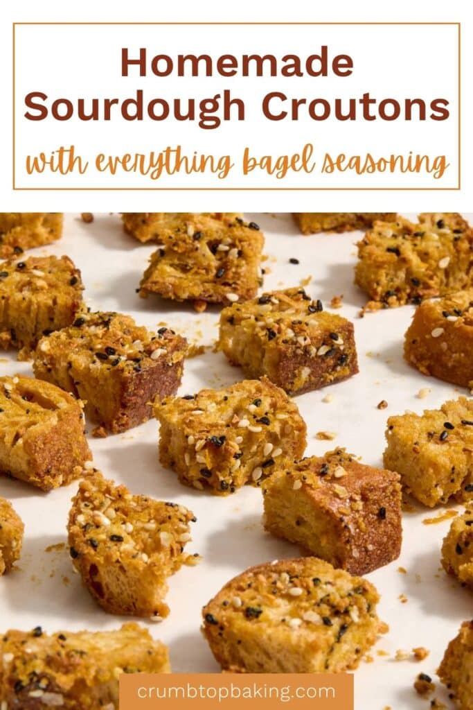 Pinterest image for homemade sourdough croutons with everything bagel seasoning.