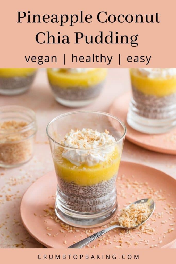 Pinterest image for Pineapple Coconut Chia Pudding - pin 1.