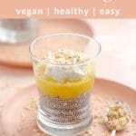 Pinterest image for Pineapple Coconut Chia Pudding - pin 2.