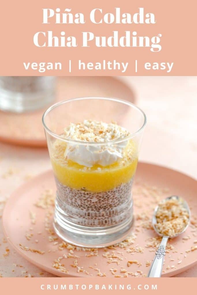Pinterest image for Pineapple Coconut Chia Pudding - pin 2.