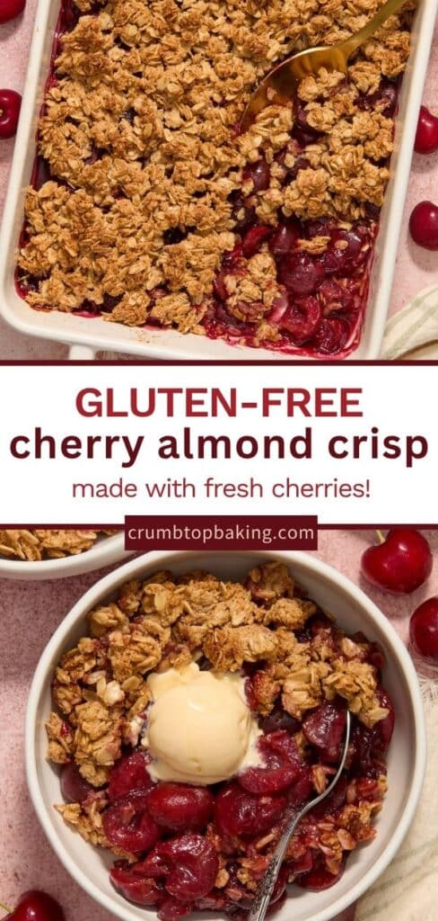 Pinterest image for gluten-free cherry crisp - long pin with 2 images.