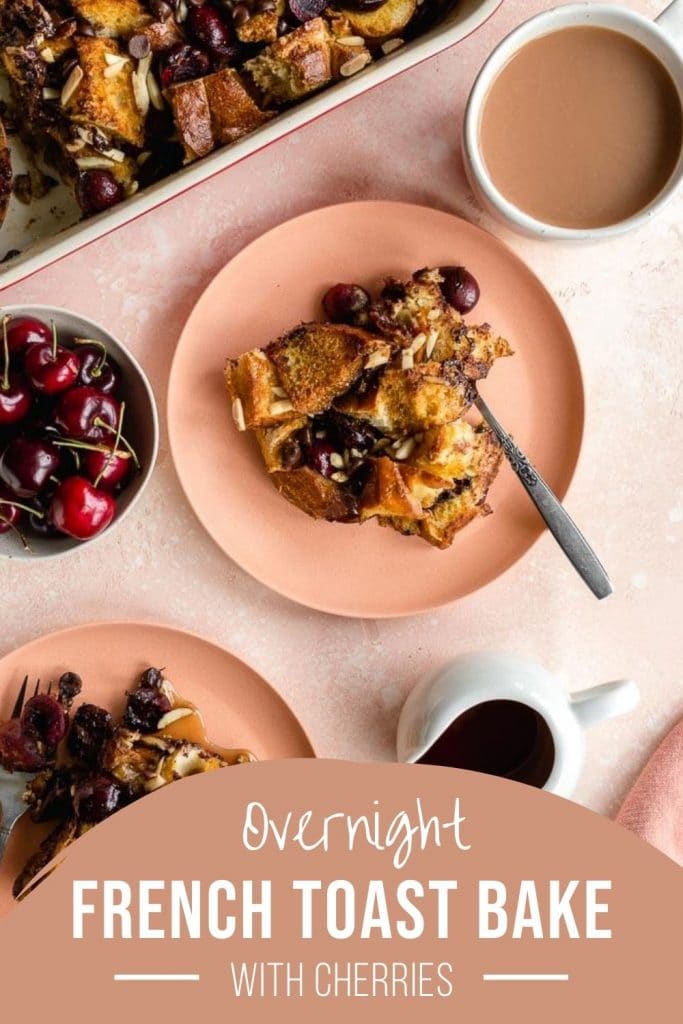 Pinterest image for overnight french toast casserole with cherries - short pin.