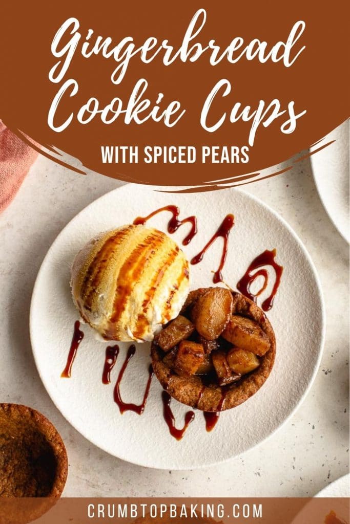 Pinterest image for Gingerbread Cookie Cups with Spiced Pears - short pin 2.