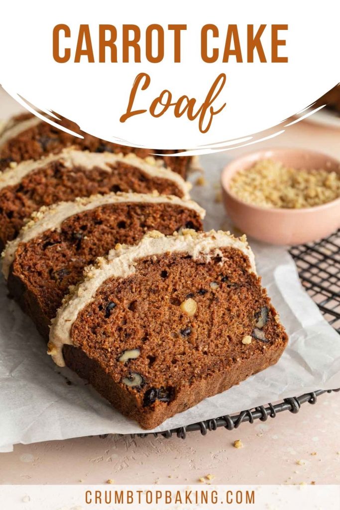 Pinterest image of carrot cake loaf cut into slices and arranged on a sheet of parchment paper.