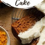 Pinterest image for orange spice cake with cream cheese frosting.