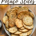 Pinterest image for air fryer potato slices.