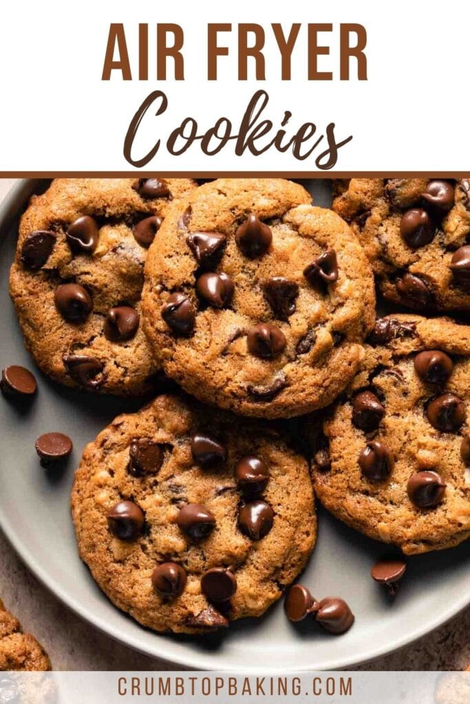 Pinterest image for air fryer chocolate chip cookies.