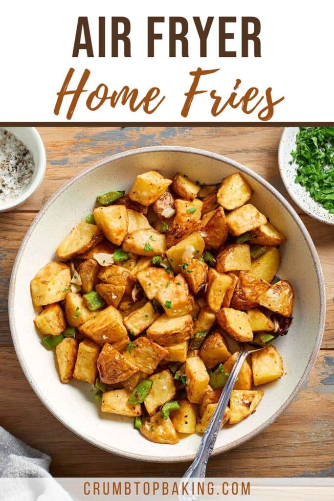 Pinterest image for air fryer home fries.