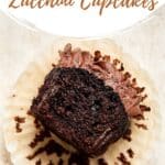 Pinterest image for Chocolate Zucchini Cupcakes.