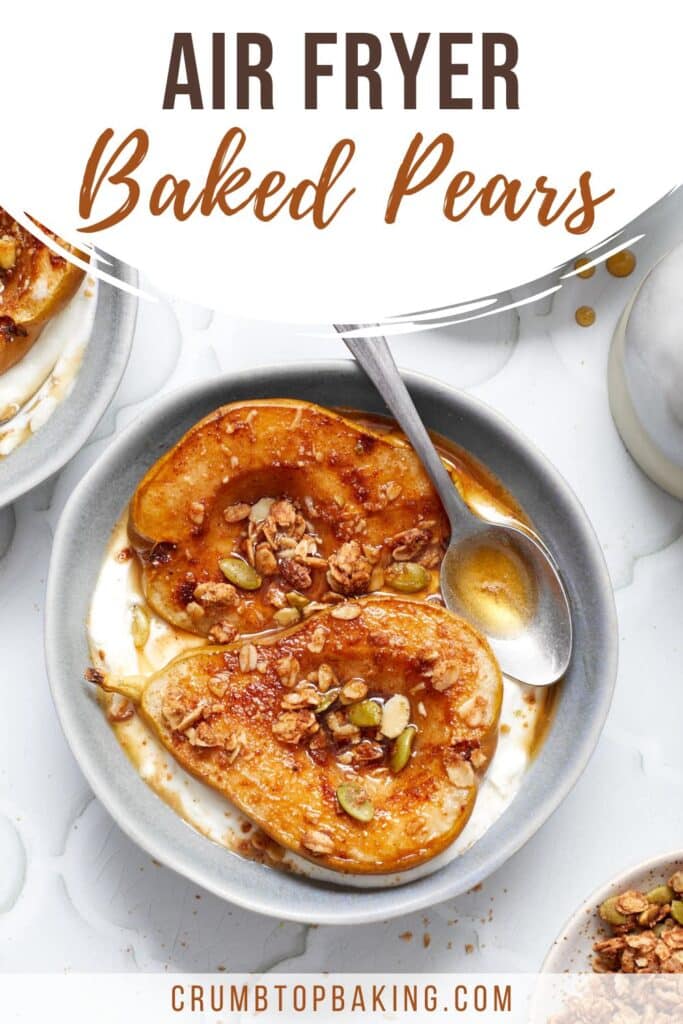 Pinterest image for air fryer baked pears.