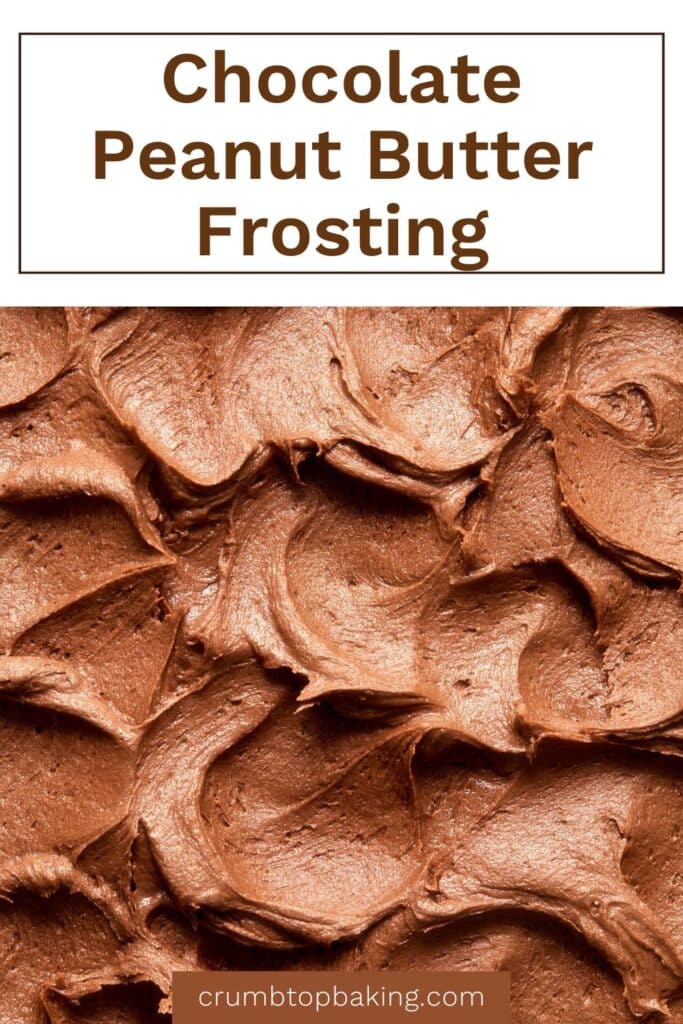 Pinterest image for chocolate peanut butter frosting.