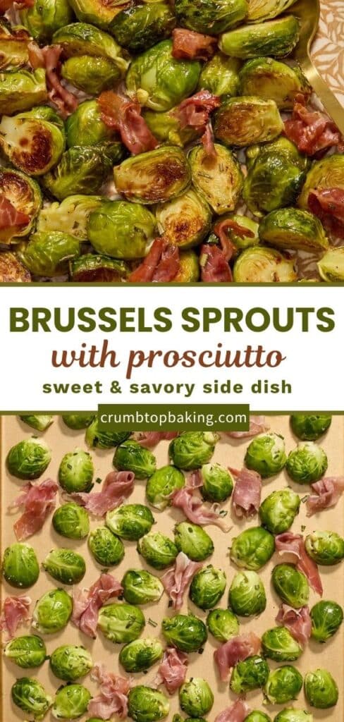 Pinterest image for roasted Brussels sprouts with prosciutto - long pin with 2 images.