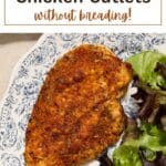 Pinterest image for air fryer chicken cutlets without breading.