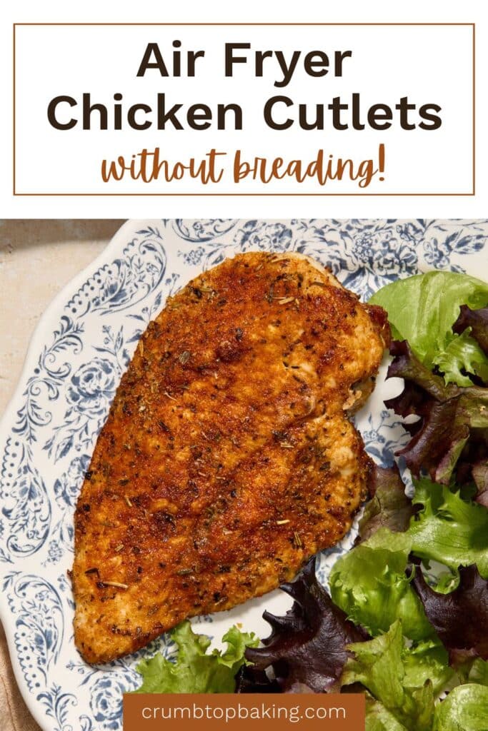 Pinterest image for air fryer chicken cutlets without breading.