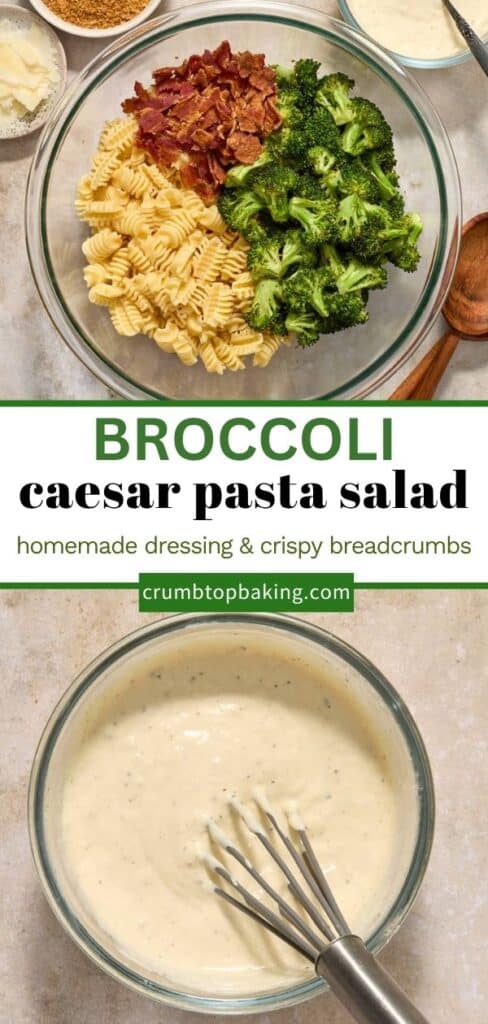 Pinterest image for broccoli caesar pasta salad - includes 2 images of salad ingredients.