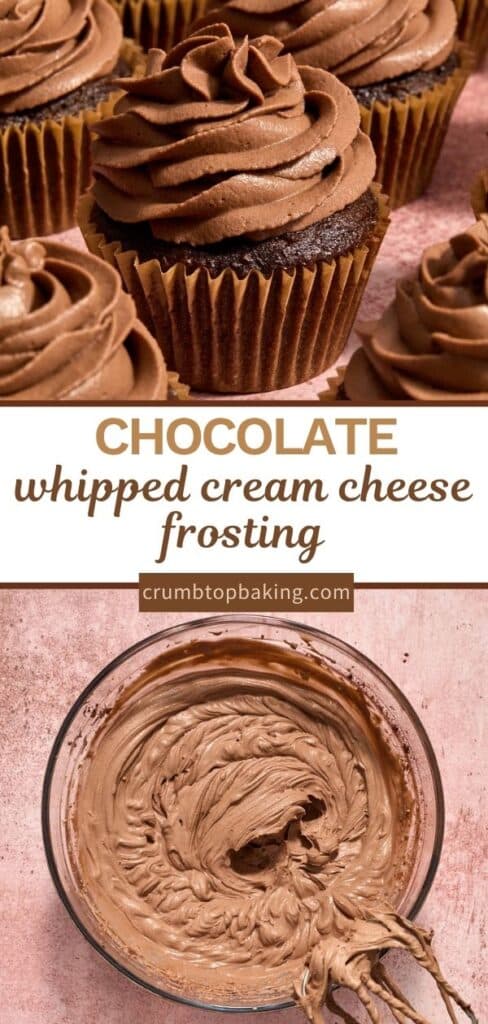 Pinterest image for chocolate whipped cream cheese frosting - long pin with 2 images.