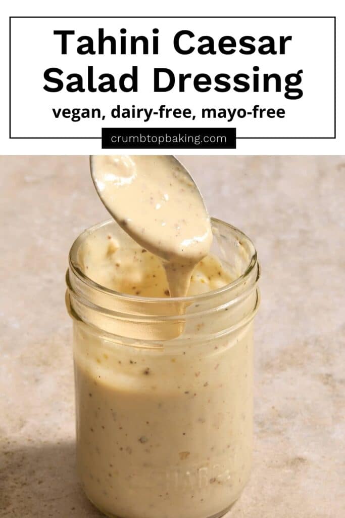 Pinterest image for tahini caesar salad dressing - short pin with 1 image.